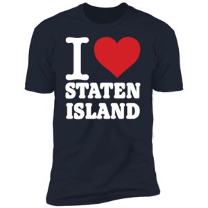 Pete Davidson Big Wet Marc Cohn Method Man I Love Staten Island Premium SS T-Shirt