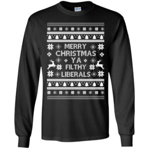 Merry Christmas Ya Filthy Liberals Shirt