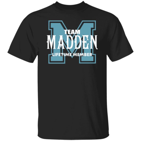 Team Madden Lifetime Member Shirt