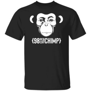 98 Percent Chimp Let's Go Darwin Shirt