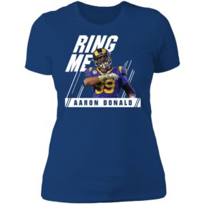 Aaron Donald Ring Me Ladies Boyfriend Shirt