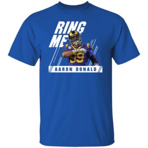 Aaron Donald Ring Me Shirt