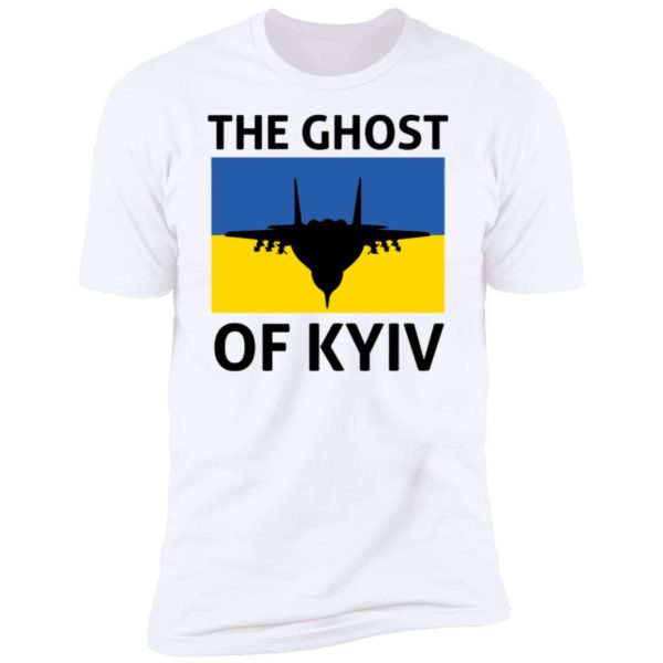 The Ghost Of Kyiv Premium SS T-Shirt