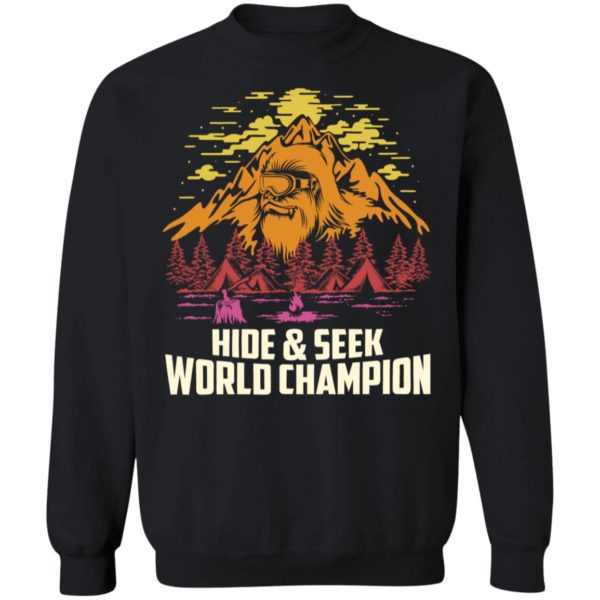 Hide And Seek World Champion Sweatshirt