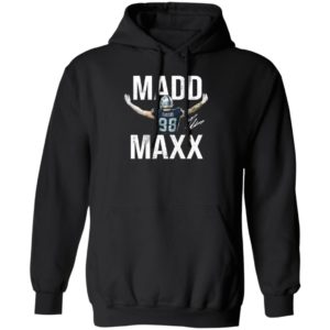 Maxx Crosby Madd Maxx Hoodie