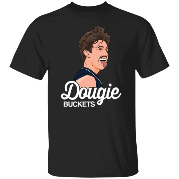 Dougie Buckets Edert Shirt