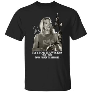 Taylor Hawkins Thank You For The Memories 1972 2022 Shirt