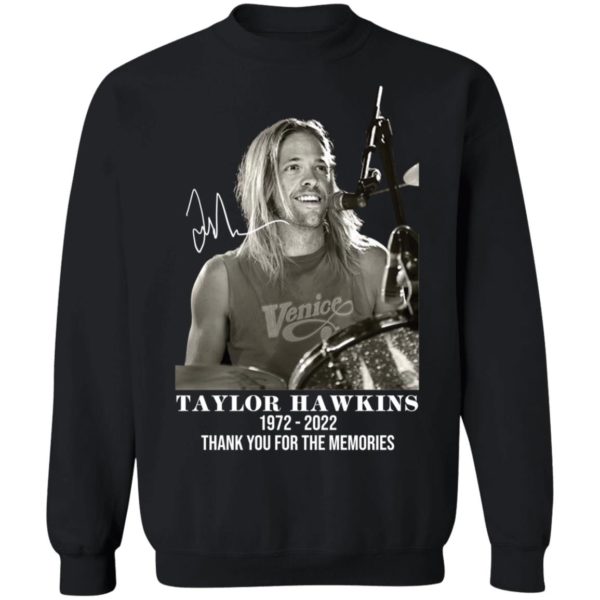 Taylor Hawkins Thank You For The Memories 1972 2022 Sweatshirt