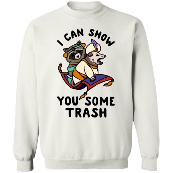 Catclawrodeo I Can Show You Some Trash Sweatshirt