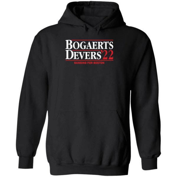 Bogaerts Devers 2022 Banging For Boston Hoodie