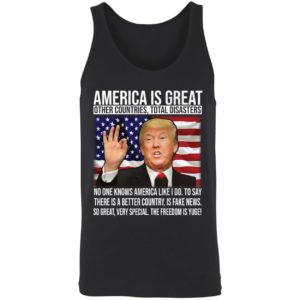 Trump America Is Great Other Countries Total Diasters Shirt 8 1