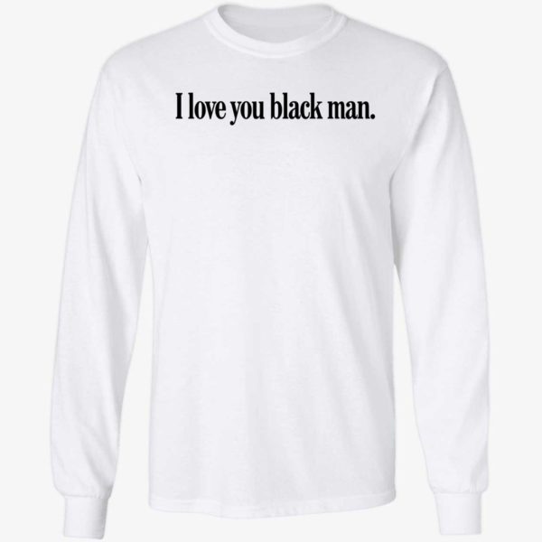 Jordan Elise I Love You Black Man Long Sleeve Shirt