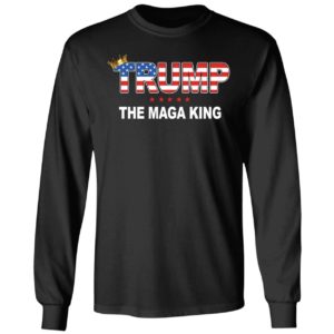 Trump The Maga King Long Sleeve Shirt