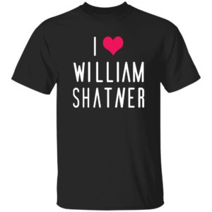 William Shatner I Love William Shatner Shirt