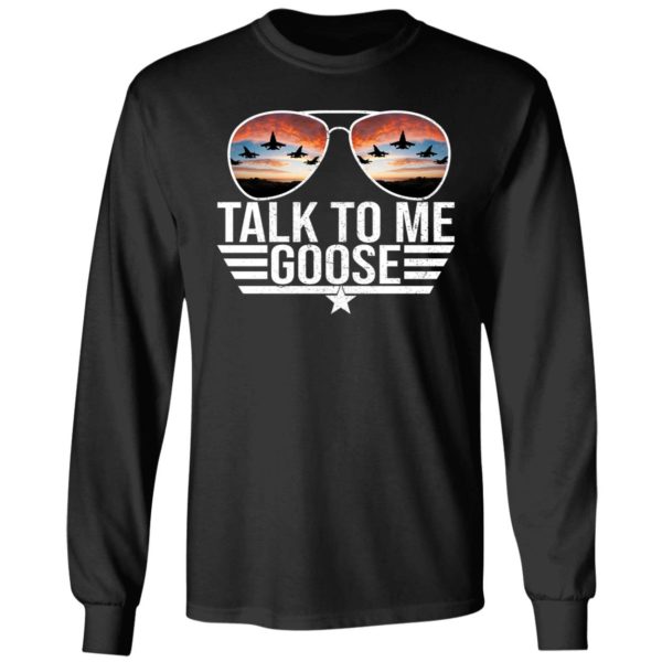 Talk To Me Goose Top Gun Aviators Long Sleeve Shirt