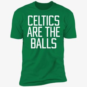 Celtics Are The Balls Premium SS T-Shirt