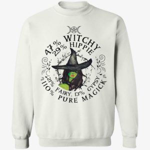 47% Witchy 29% Hippie 21% Pairy 13% Gypsy 110% Pure Magick Sweatshirt