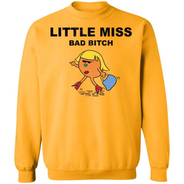 Little Miss Bad Bitch Sweatshirt