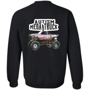 [Back] Autism Mega Truck Sweatshirt