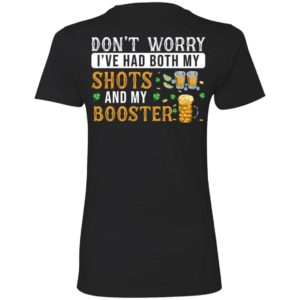[Back] Don't Worry I've Had Both My Shots And My Booster Ladies Boyfriend Shirt