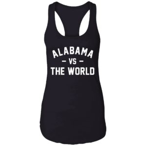 Alabama Vs The World Shirt 7 1