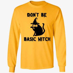 Black Cat Dont Be Basic Witch Shirt 4 1