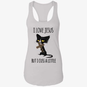 Black Cat I Love Jesus But I Cuss A Little Shirt 7 1