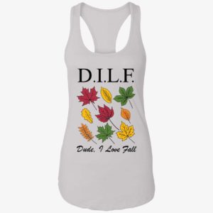 DILF Dude I Love Fall Shirt 7 1
