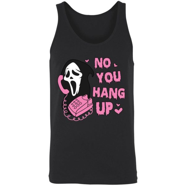 Ghostface No You Hang Up Shirt 8 1