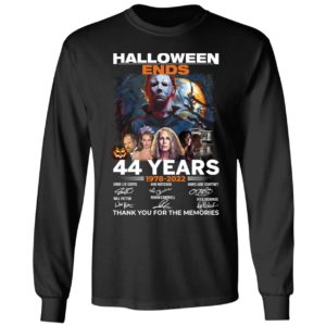 Halloween Ends 44 Years 1978-2022 Thank You For The Memories Long Sleeve Shirt