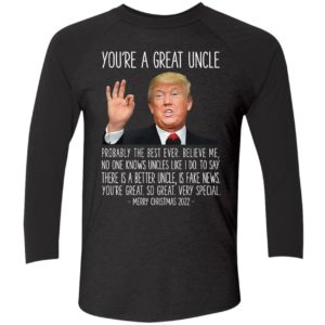 Trump Youre A Great Uncle Merry Christmas 2022 Shirt 9 1