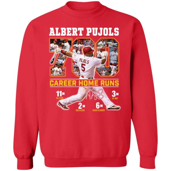 Albert Pujols 700 Career Home Runs Sweatshirt