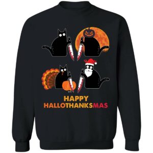 Black Cat Happy Hallothanksmas Sweatshirt