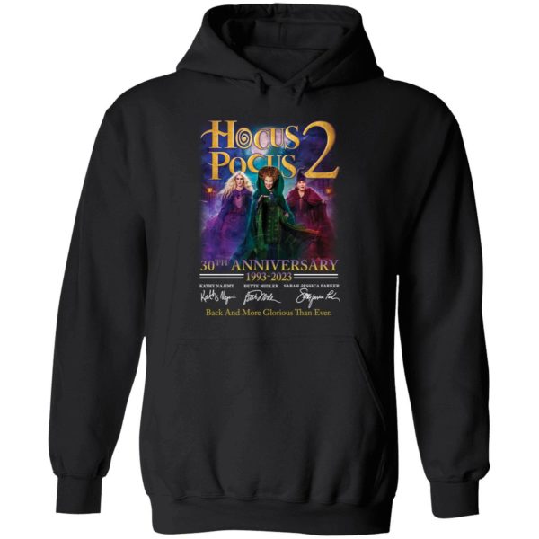 Hocus Pocus 2 30th Anniversary Back And More Glorious Than Ever Hoodie