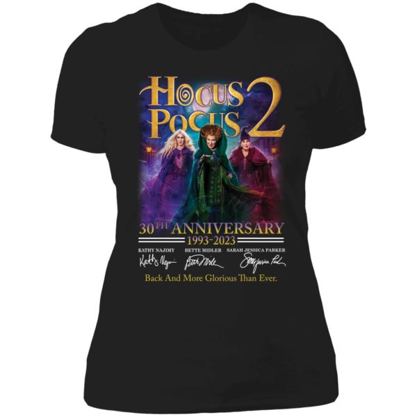 Hocus Pocus 2 30th Anniversary Back And More Glorious Than Ever Ladies Boyfriend Shirt