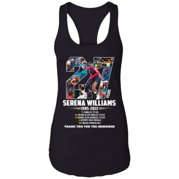 Serena Williams 27 Years 1995 2022 Thank You For The Memories Shirt 7 1