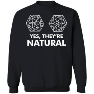 Yes They're Natural Sweatshirt