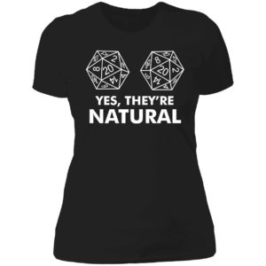 Yes They're Natural Ladies Boyfriend Shirt