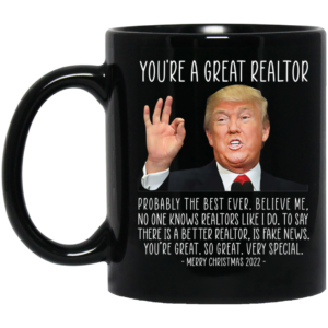 You're A Great Realtor Trump Merry Christmas 2022 Mug