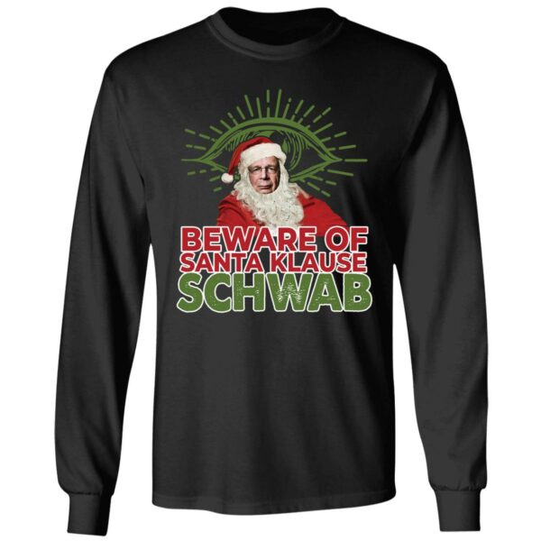 Beware Of Santa Klause Schwab Long Sleeve Shirt