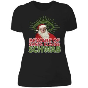 Beware Of Santa Klause Schwab Ladies Boyfriend Shirt