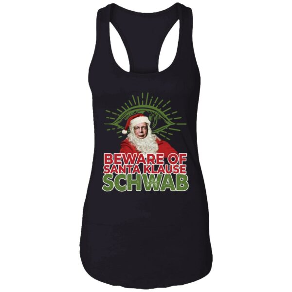 Beware Of Santa Klause Schwab Shirt 7 1