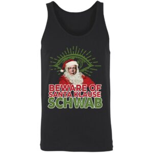 Beware Of Santa Klause Schwab Shirt 8 1