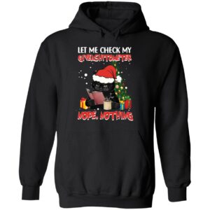 Black Cat Let Me Check My Giveshitometer Nope Nothing Christmas Hoodie