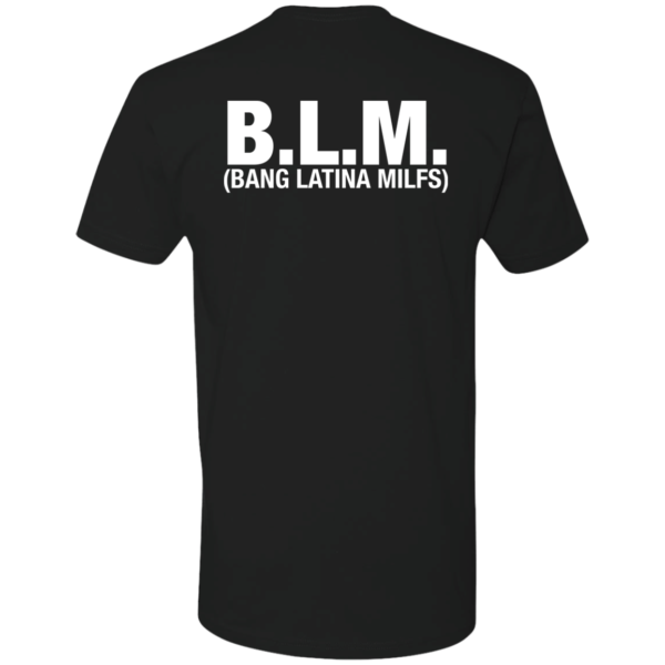 [Back] BLM Bang Latina Milfs Premium SS T-Shirt