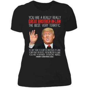 Great Brother In Law Trump Merry Christmas 2022 Ladies Boyfriend Shirt