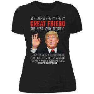 Great Friend Trump Merry Christmas 2022 Ladies Boyfriend Shirt