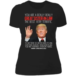 Great Sister In Law Trump Merry Christmas 2022 Ladies Boyfriend Shirt