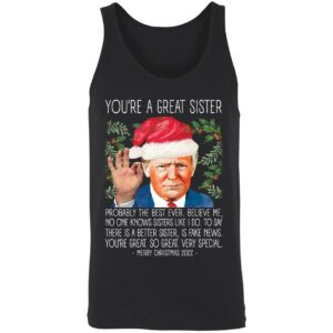 Youre A Great Sister Christmas 2022 Trump Shirt 8 1