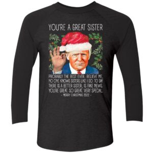Youre A Great Sister Christmas 2022 Trump Shirt 9 1